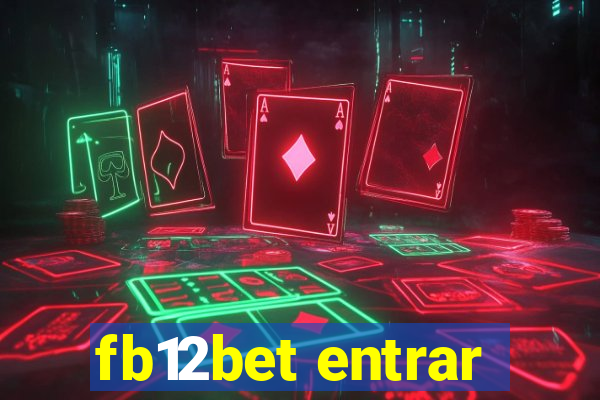 fb12bet entrar